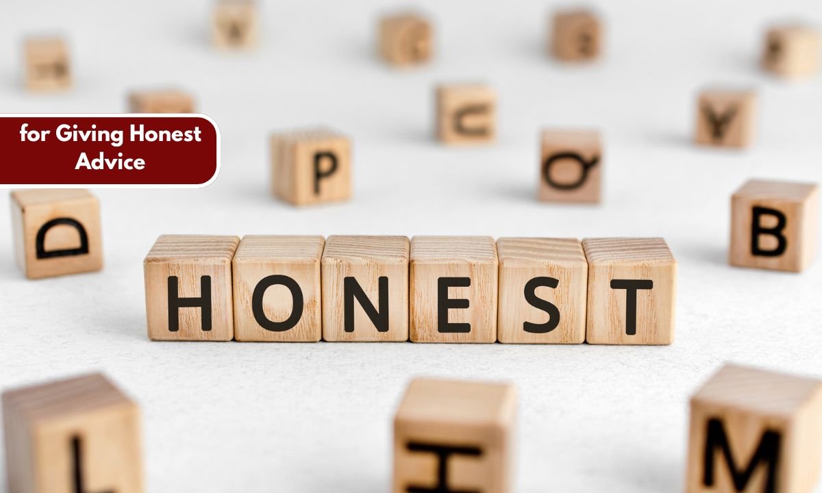 for Giving Honest Advice