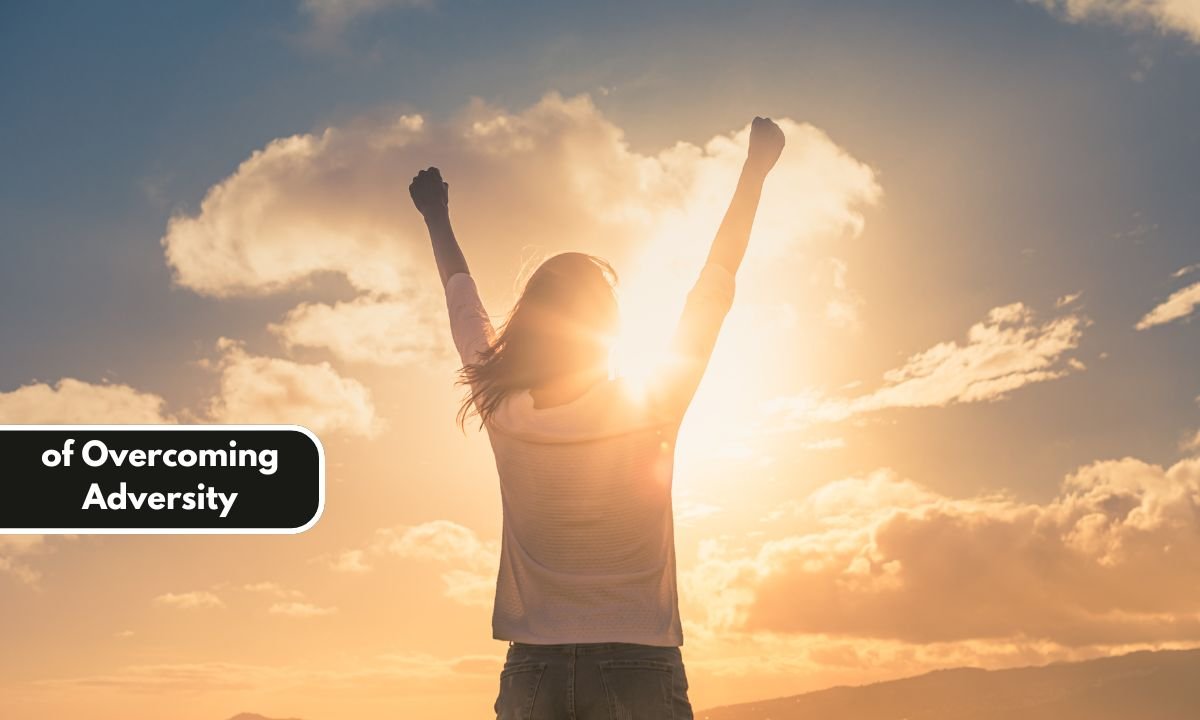 of Overcoming Adversity