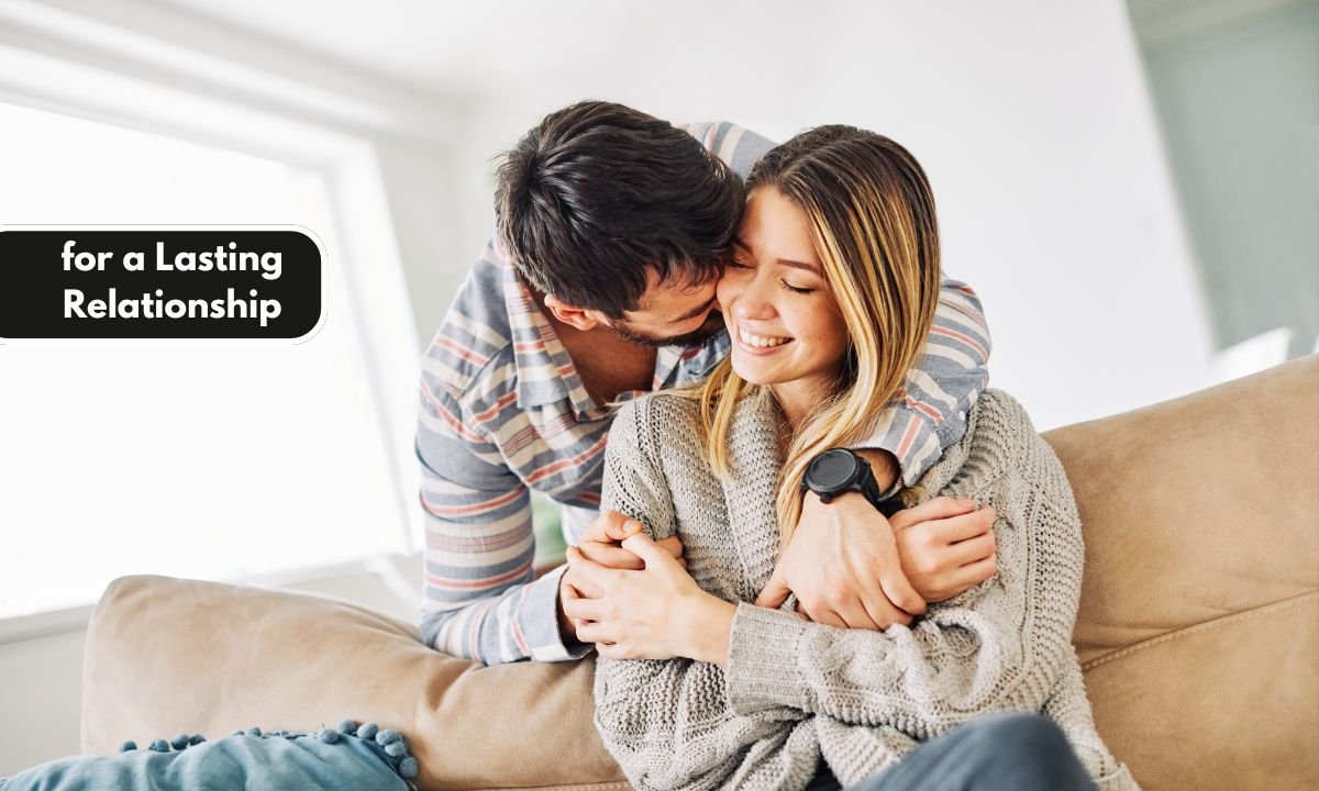 for a Lasting Relationship