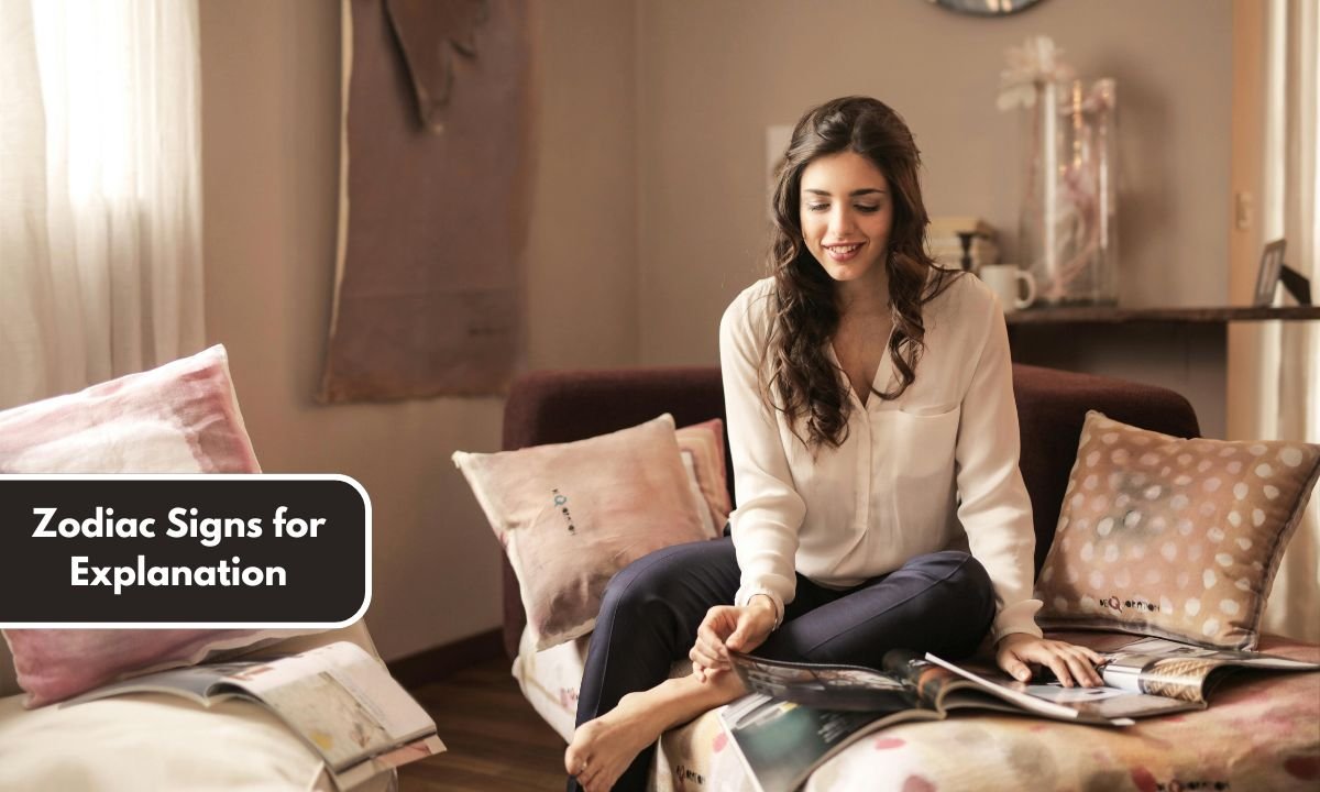 Zodiac Signs for Explanation