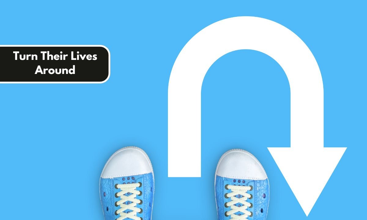 Turn Their Lives Around