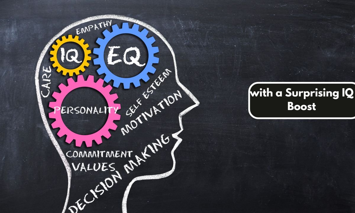 with a Surprising IQ Boost